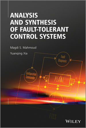 ترجمه برق -بخشی از کتاب تحلیل و ترکیب سیستم های کنترل تحمل پذیر خطا ANALYSIS AND SYNTHESIS OF FAULT-TOLERANT CONTROL SYSTEMS